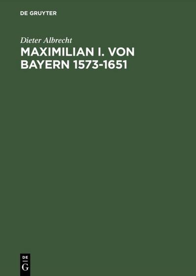 Maximilian I.von Bayern 1573-1651