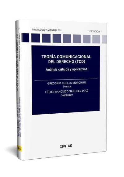Teoría comunicacional del derecho (TCD): Análisis críticos
