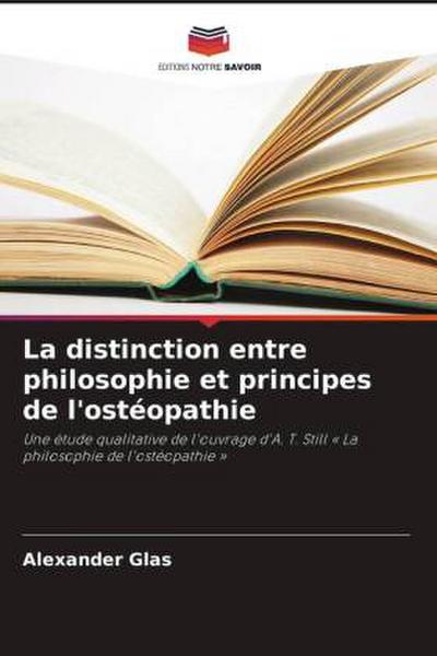 La distinction entre philosophie et principes de l’ostéopathie