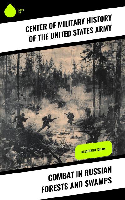 Combat in Russian Forests and Swamps