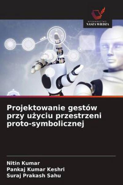 Projektowanie gestów przy u¿yciu przestrzeni proto-symbolicznej