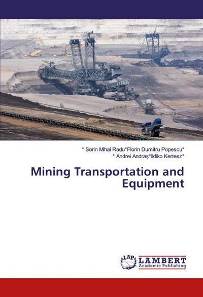 Mining Transportation and Equipment