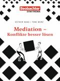 Mediation - Konflikte besser lösen