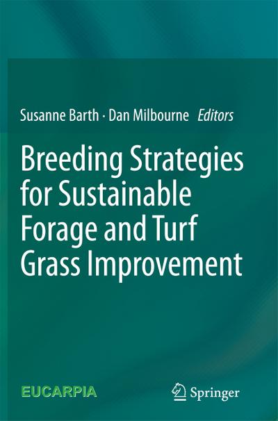 Breeding strategies for sustainable forage and turf grass improvement