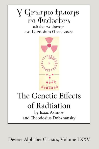 The Genetic Effects of Radiation (Deseret Alphabet edition)