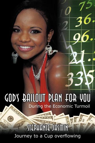 God's Bailout Plan for You - Stephanie Jasmin