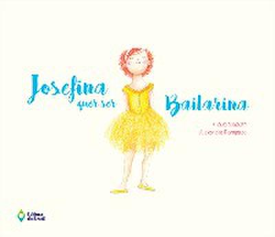 Josefina quer ser bailarina