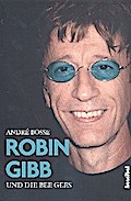 Robin Gibb und die Bee Gees