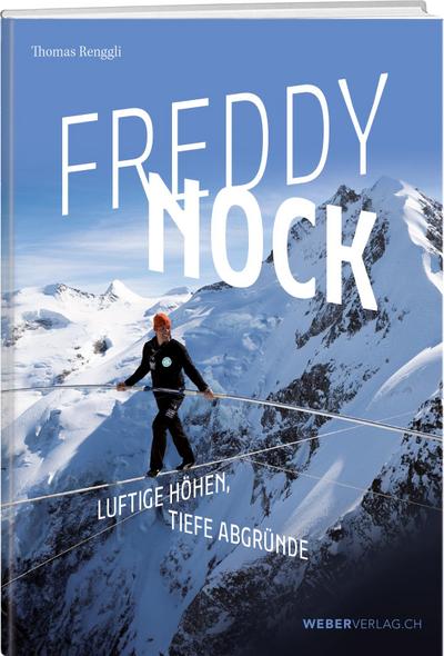 Renggli, T: Freddy Nock