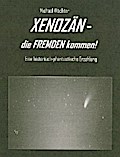 XENOZÄN - die FREMDEN kommen