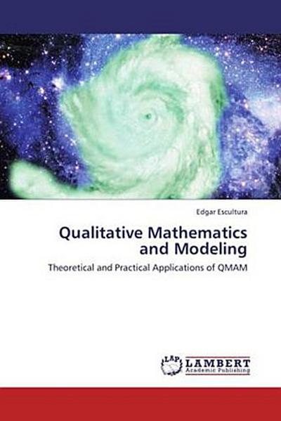 Qualitative Mathematics and Modeling