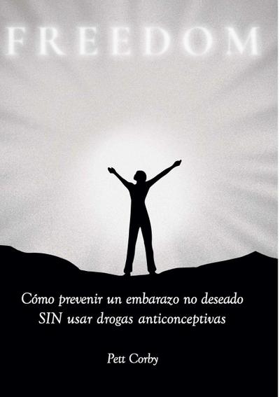 C?mo prevenir un embarazo no deseado SIN usar drogas anticonceptivas