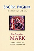 Sacra Pagina: The Gospel of Mark