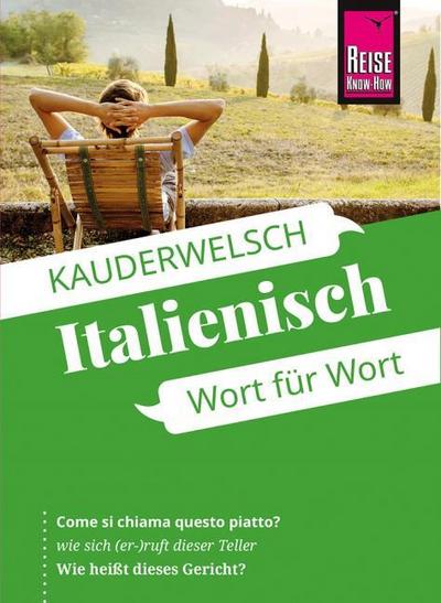 Reise Know-How Sprachführer  Italienisch - Wort für Wort