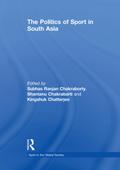 The Politics of Sport in South Asia