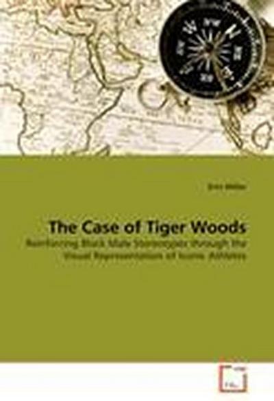 The Case of Tiger Woods