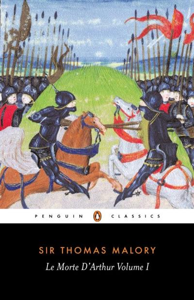 Le Morte D’Arthur Volume 1