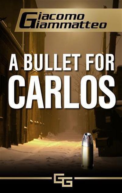Bullet For Carlos