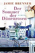 Der Sommer der Dünenrosen