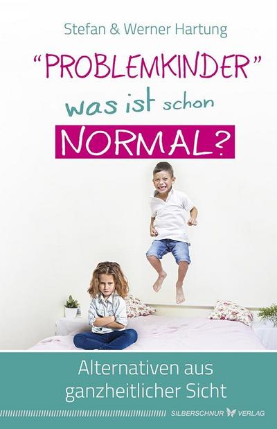 "Problemkinder" - was ist schon normal?