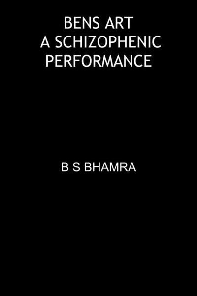 Bens Art 2 a Schizophernic Performance