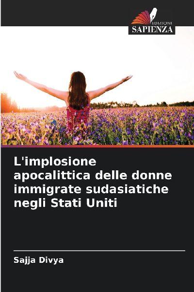L’implosione apocalittica delle donne immigrate sudasiatiche negli Stati Uniti