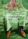 Zwischen Rollenklischees und Rebellion