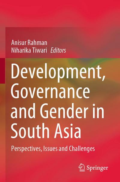 Development, Governance and Gender in South Asia
