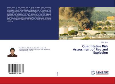 Quantitative Risk Assessment of Fire and Explosion