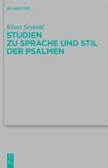 Studien zu Sprache und Stil der Psalmen