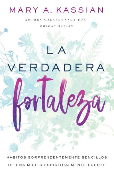 La Verdadera Fortaleza