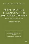 From Malthus’ Stagnation to Sustained Growth