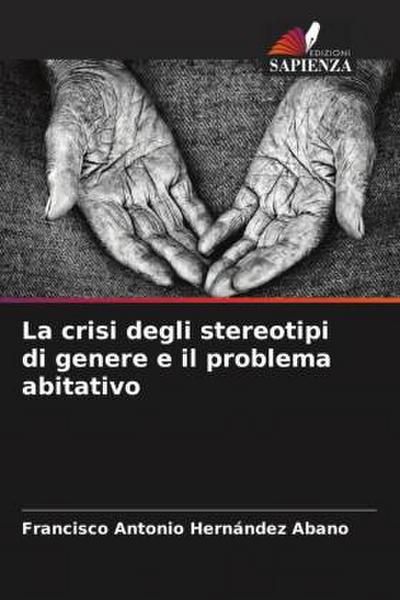 La crisi degli stereotipi di genere e il problema abitativo