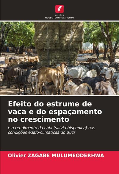 Efeito do estrume de vaca e do espaçamento no crescimento