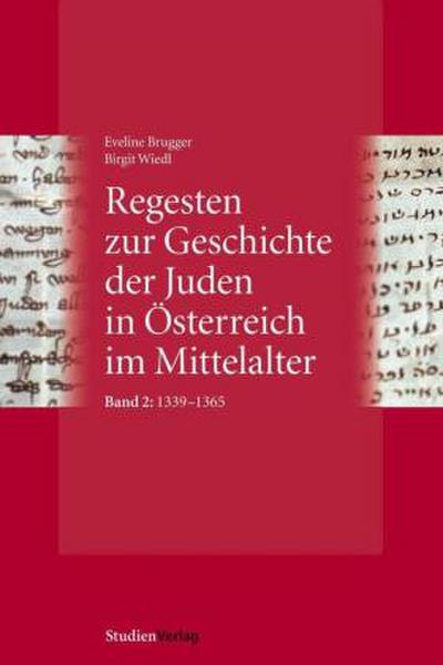 Regesten zur Geschichte der Juden in Österreich im Mittelalter
