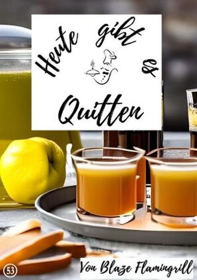 Heute gibt es - Quitten