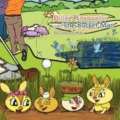 Dillie’s Encounter with the Bucket Man