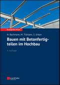 Bauen mit Betonfertigteilen im Hochbau