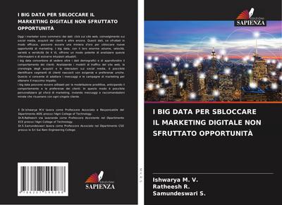 I BIG DATA PER SBLOCCARE IL MARKETING DIGITALE NON SFRUTTATO OPPORTUNITÀ