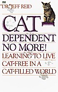 Cat-Dependent No More - Jeff Reid
