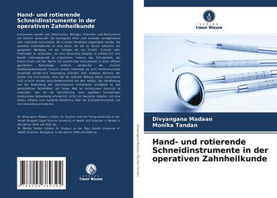 Hand- und rotierende Schneidinstrumente in der operativen Zahnheilkunde