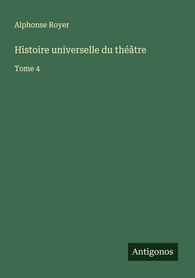 Histoire universelle du théâtre