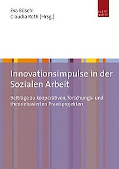 Innovationsimpulse in der Sozialen Arbeit