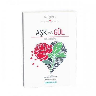 Ask ve Gül