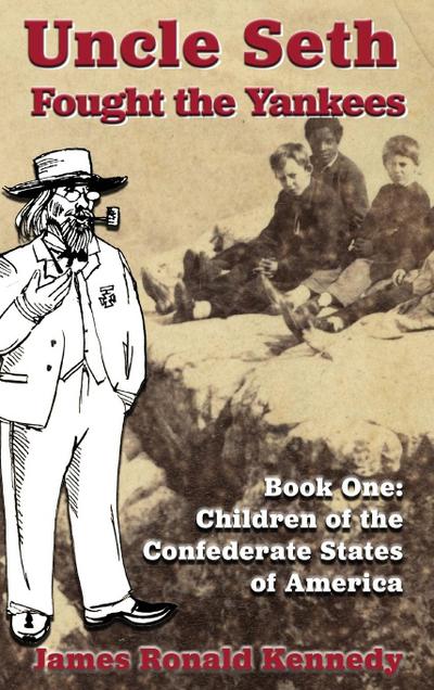 Uncle Seth Fought the Yankees