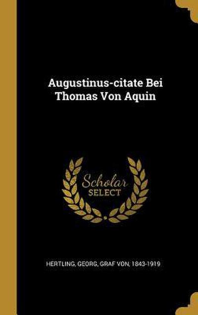 Augustinus-Citate Bei Thomas Von Aquin