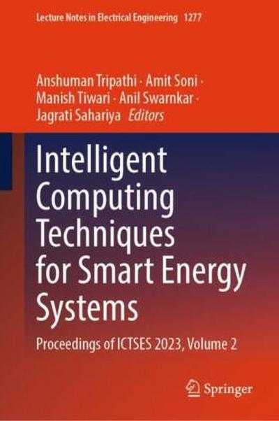 Intelligent Computing Techniques for Smart Energy Systems