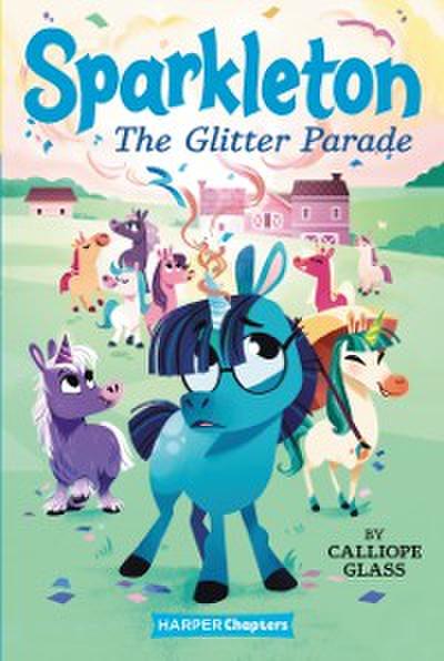 Sparkleton #2: The Glitter Parade