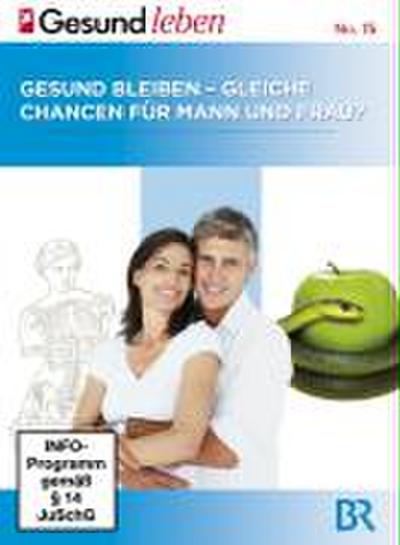 Gesund Bleiben-Gleiche Chancen Für Mann Und Frau