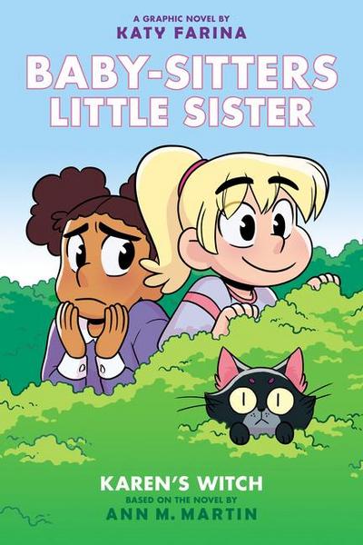Karen’s Witch: A Graphic Novel (Baby-Sitters Little Sister #1) (Baby-Sitters Little Sister Graphix)